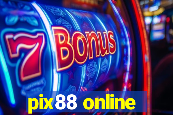 pix88 online